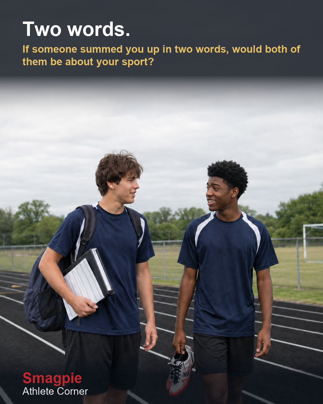 Share card reading: Two words. If someone summed you up in two words, would both of them be about your sport?